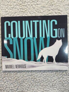 Counting on Snow Maxwell Newhouse Tundra Paperback Childrens Counting Book 2010